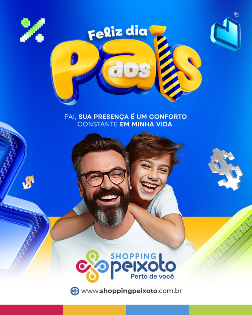 Dia dos Pais no Shopping Peixoto